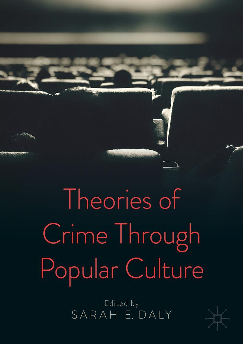 Cover: 9783030544331 | Theories of Crime Through Popular Culture | Sarah E. Daly | Buch | xix