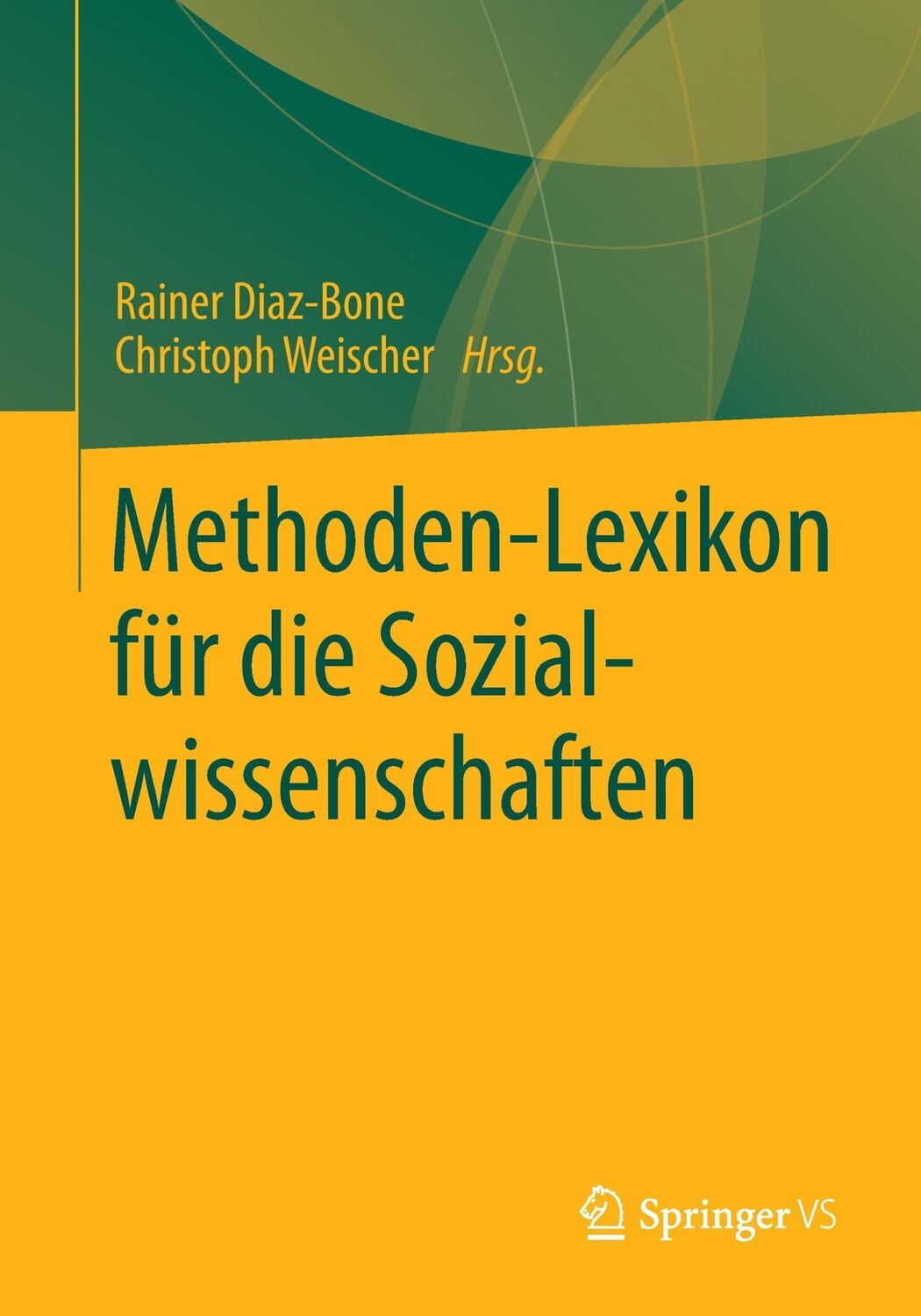 Cover: 9783531166292 | Methoden-Lexikon für die Sozialwissenschaften | Weischer (u. a.)