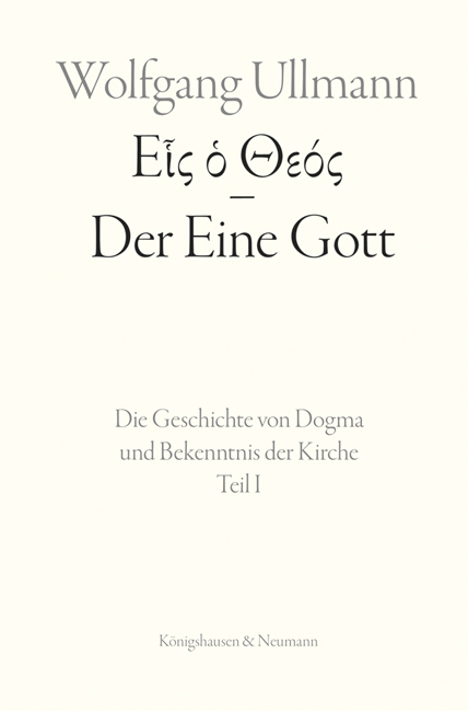 Cover: 9783826067396 | Eis ho Theos - Der Eine Gott, 3 Bde. | Wolfgang Ullmann | Buch | 2020