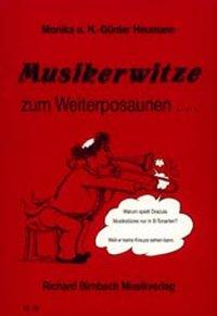 Cover: 9783920103020 | Musikerwitze zum Weiterposaunen... | Monika Heumann (u. a.) | Buch