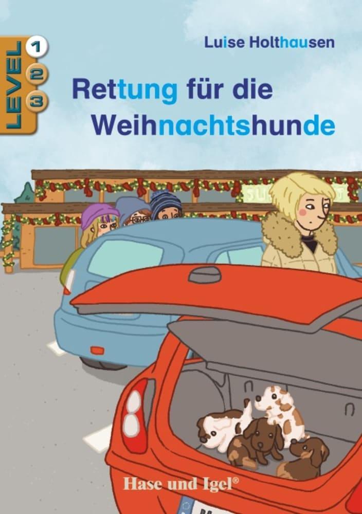 Cover: 9783863161965 | Rettung für die Weihnachtshunde / Level 1 | Schulausgabe | Holthausen