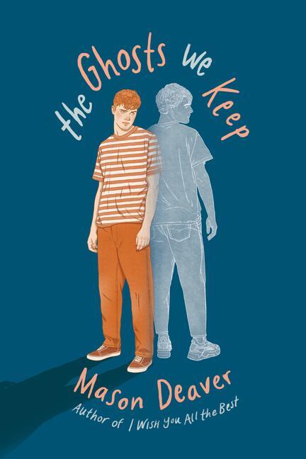 Cover: 9781338593341 | The Ghosts We Keep | Mason Deaver | Buch | Gebunden | Englisch | 2021