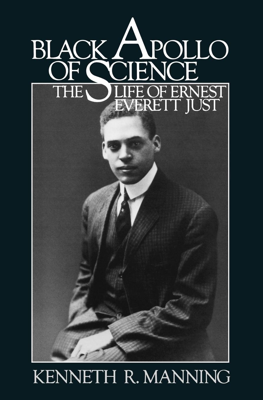 Cover: 9780195034981 | Black Apollo of Science | The Life of Ernest Everett Just | Manning