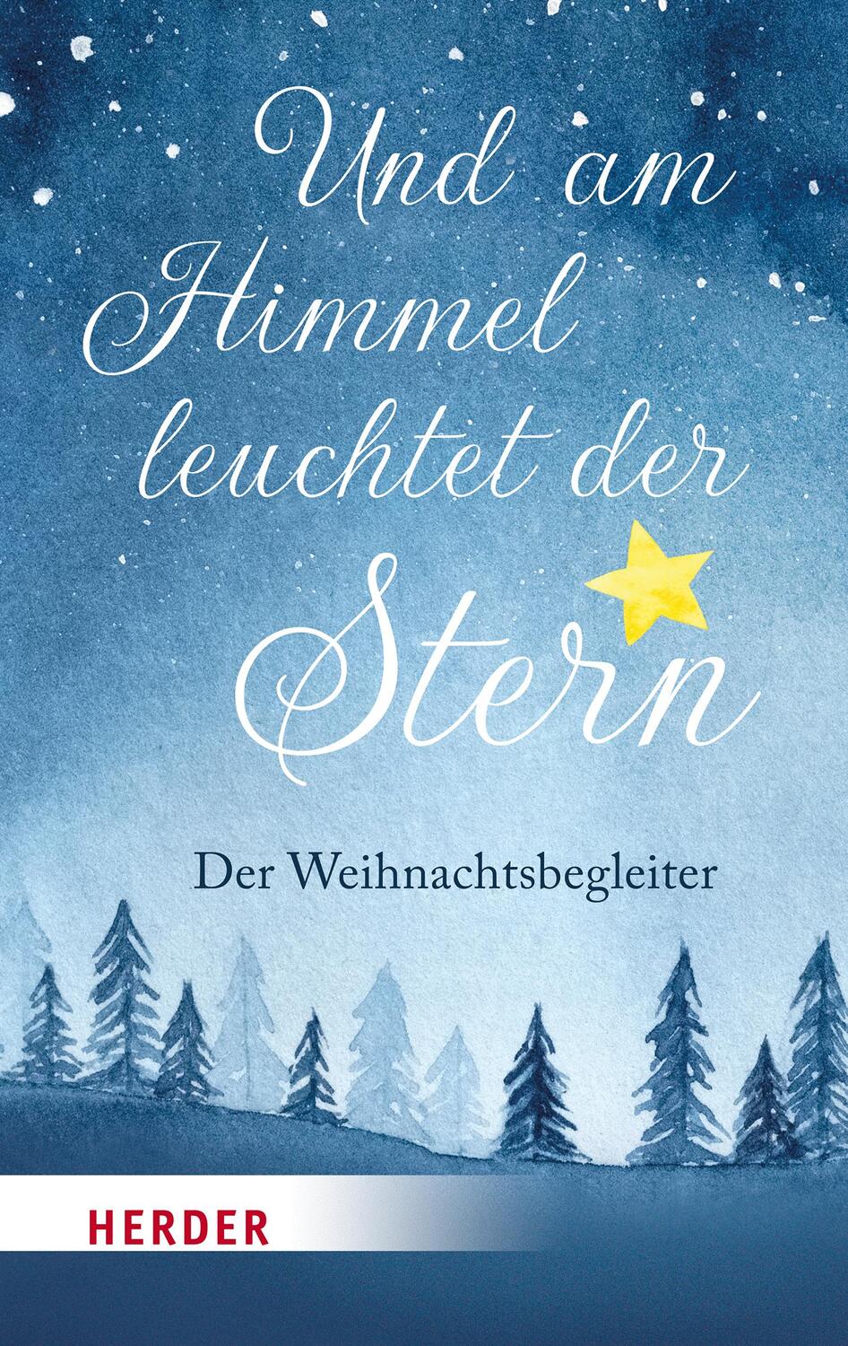 Cover: 9783451381980 | Und am Himmel leuchtet der Stern | Der Weihnachtsbegleiter | Buch