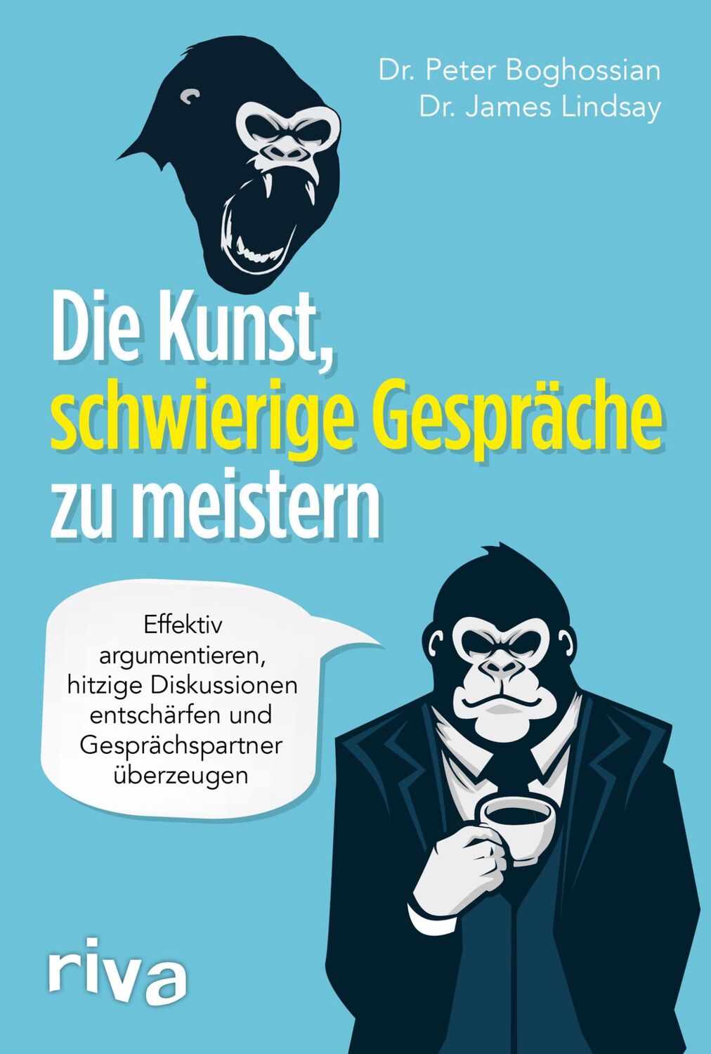 Cover: 9783742313485 | Die Kunst, schwierige Gespräche zu meistern | Peter Boghossian (u. a.)