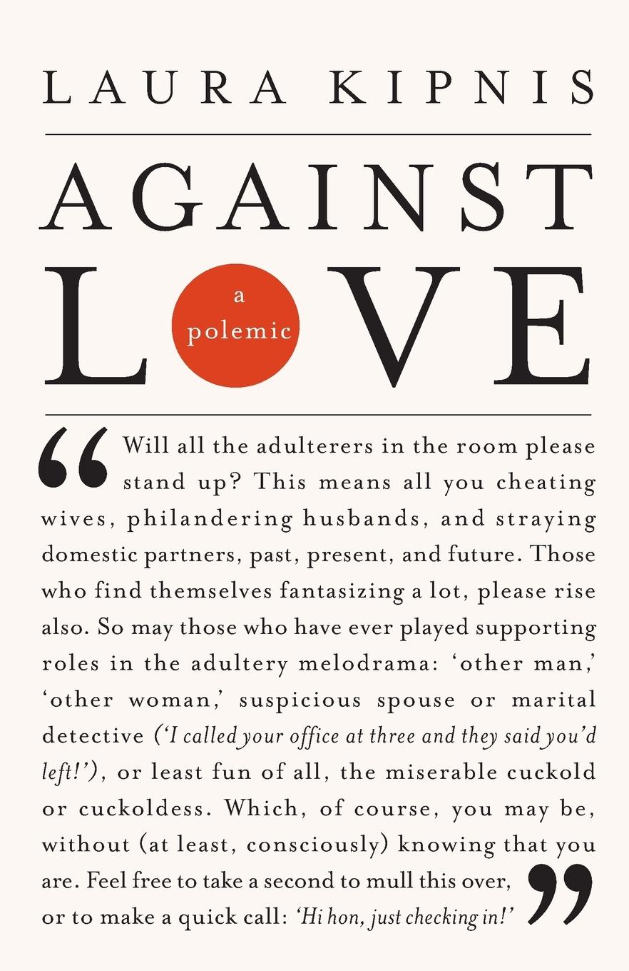 Cover: 9780375719325 | Against Love | A Polemic | Laura Kipnis | Taschenbuch | Englisch