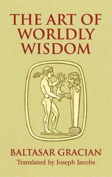 Cover: 9780486440347 | The Art of Worldly Wisdom | Baltasar Gracián | Taschenbuch | Englisch