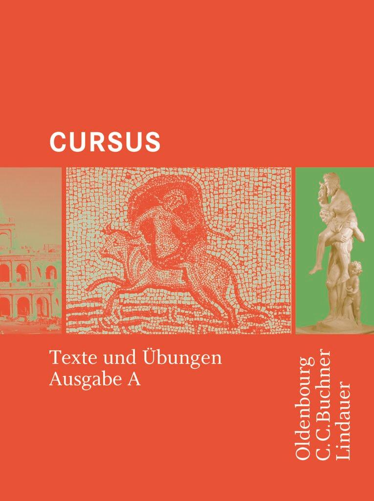 Cover: 9783766152909 | Cursus A. Texte und Übungen | Einbändiges Unterrichtswerk für Latein