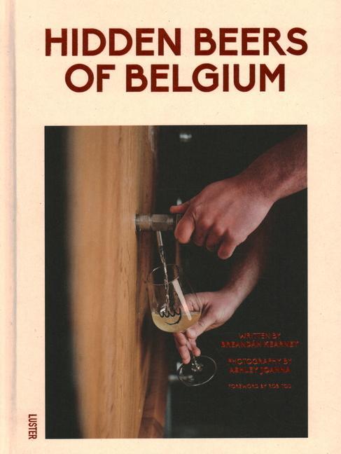 Cover: 9789460583704 | Hidden Beers of Belgium | Breandán Kearney | Buch | Englisch | 2024