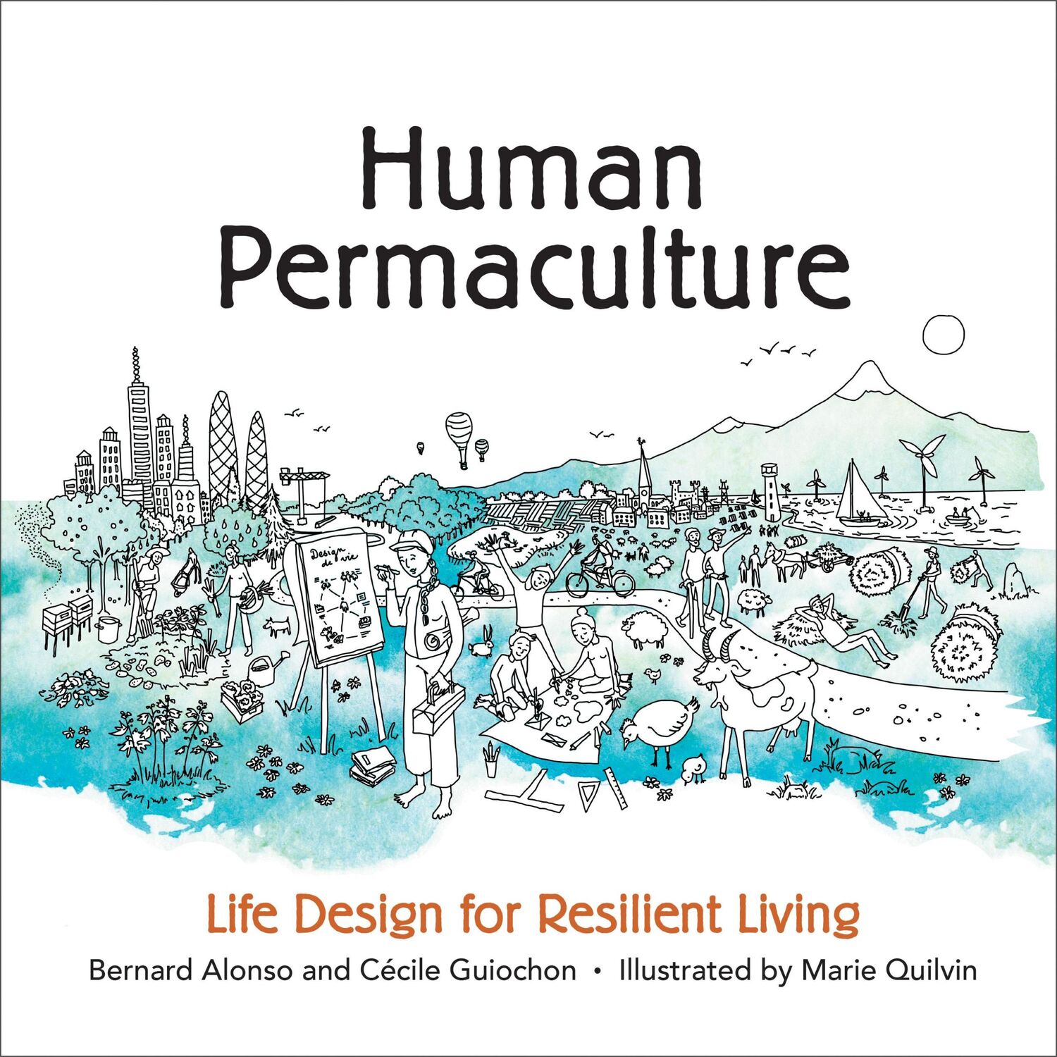 Cover: 9780865719316 | Human Permaculture | Life Design for Resilient Living | Alonso (u. a.)