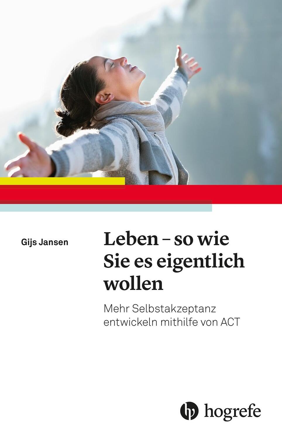 Cover: 9783801731014 | Leben - so wie Sie es eigentlich wollen | Gijs Jansen | Taschenbuch