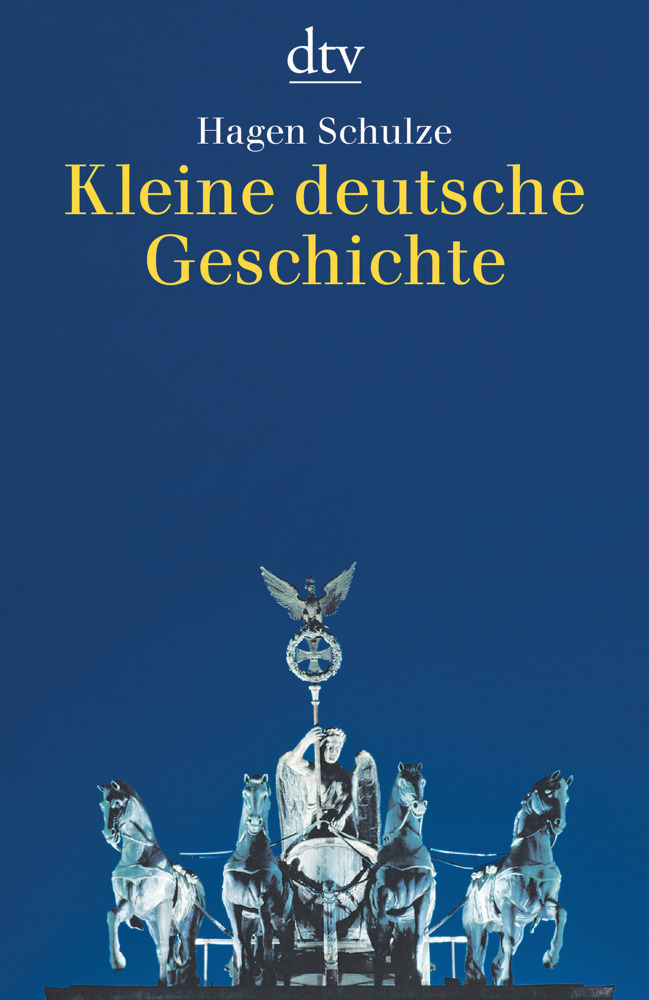 Cover: 9783423343602 | Kleine deutsche Geschichte | Hagen Schulze | Taschenbuch | 263 S.