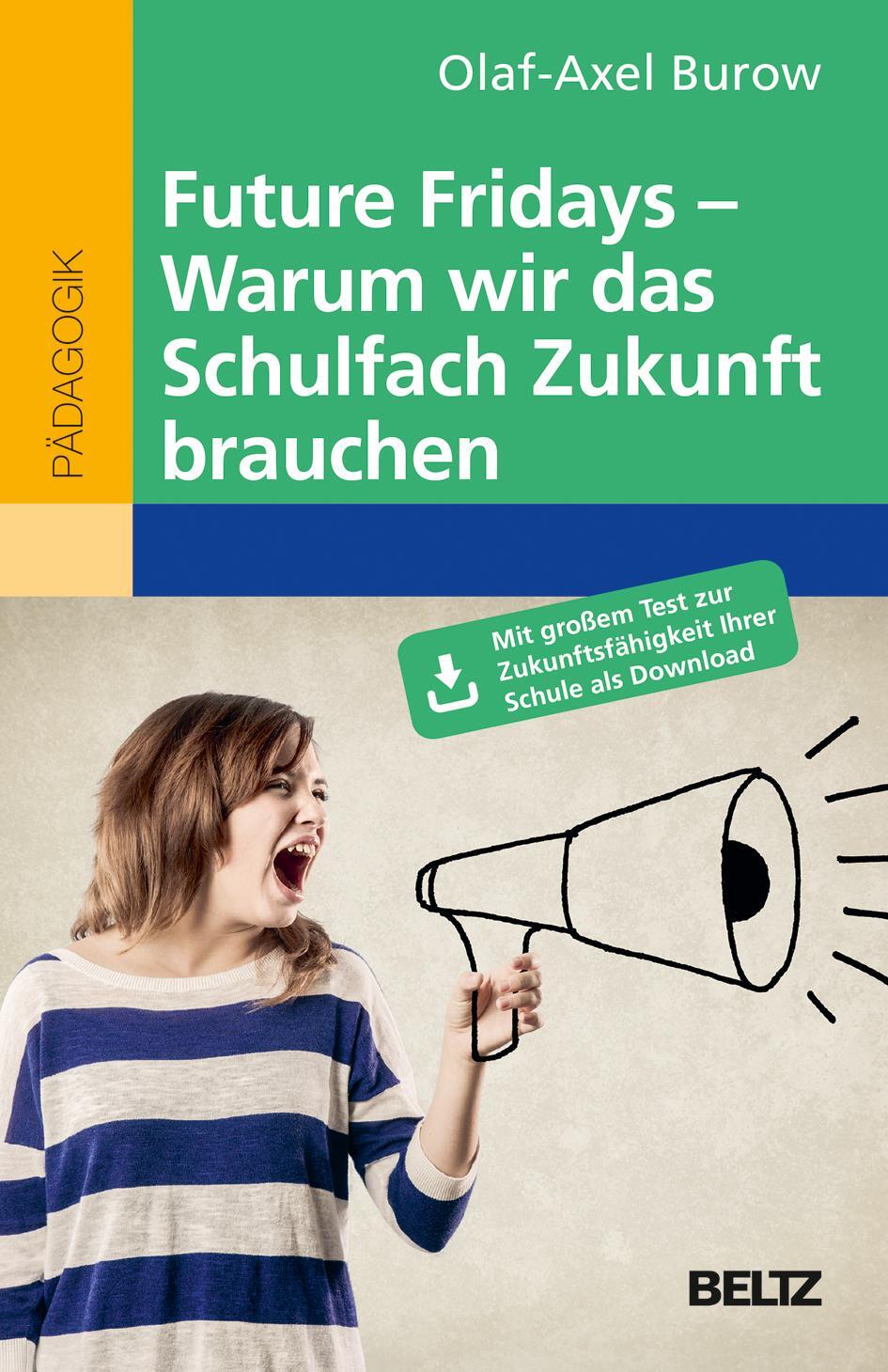 Cover: 9783407258427 | Future Fridays - Warum wir das Schulfach Zukunft brauchen | Burow