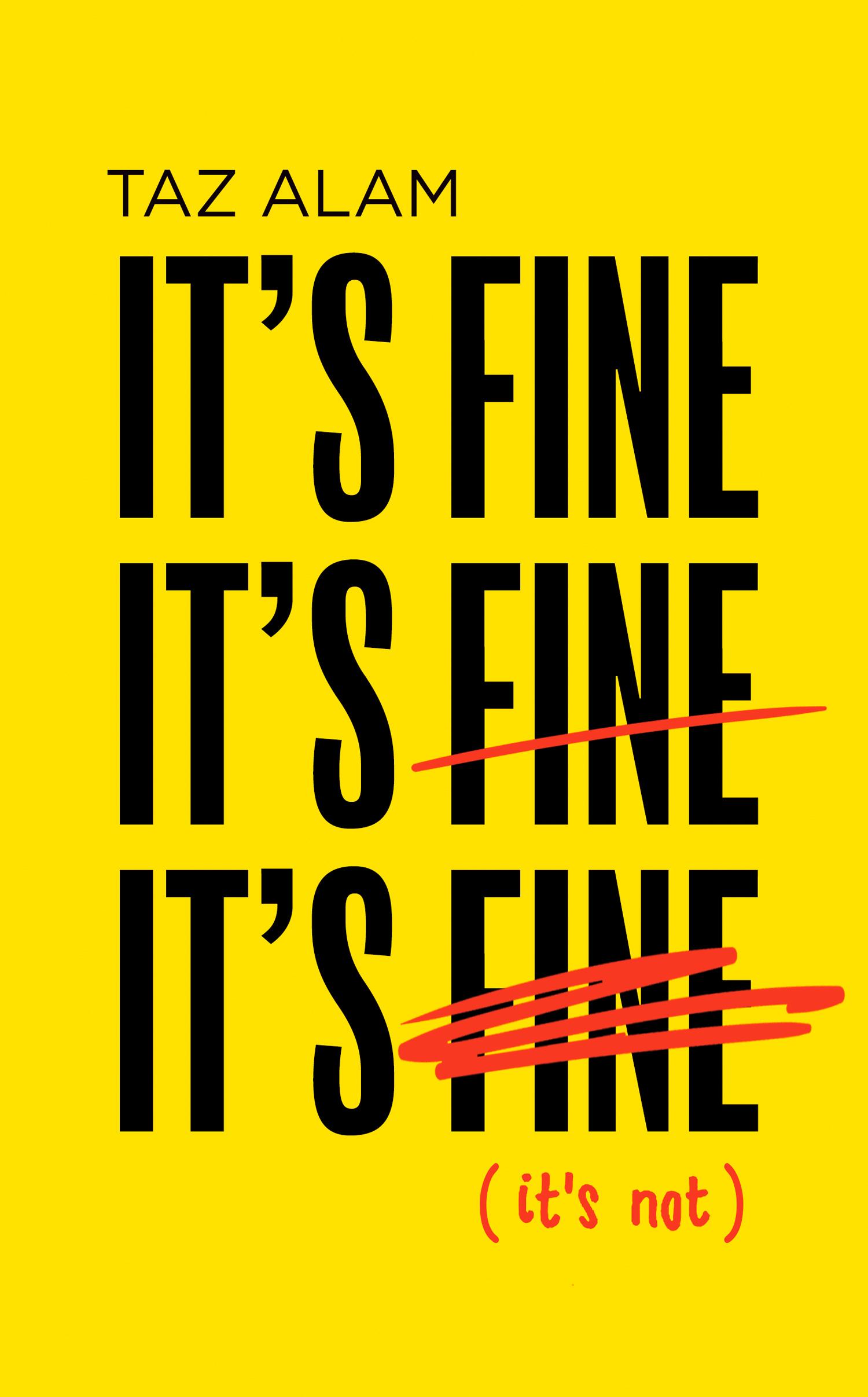 Cover: 9780008501389 | It's Fine, It's Fine, It's Fine | It'S Not | Taz Alam | Buch | 2021