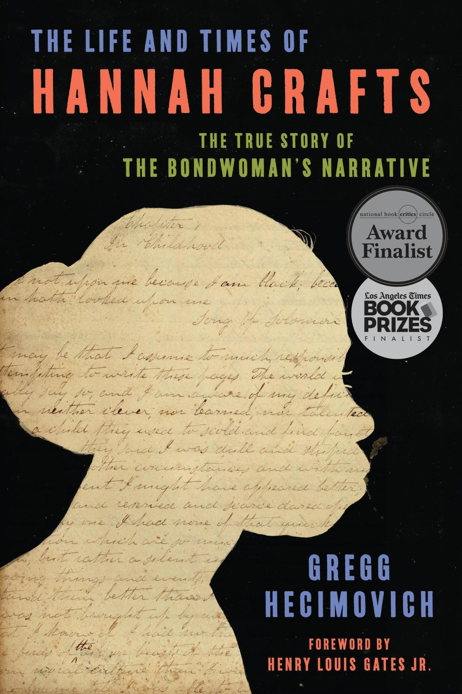 Cover: 9780062334732 | The Life and Times of Hannah Crafts | Gregg Hecimovich | Buch | 2023