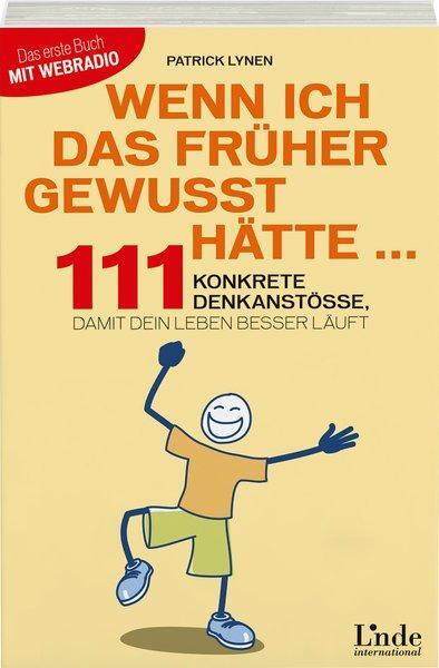 Cover: 9783709305751 | Wenn ich das früher gewusst hätte ... | Patrick Lynen | Taschenbuch