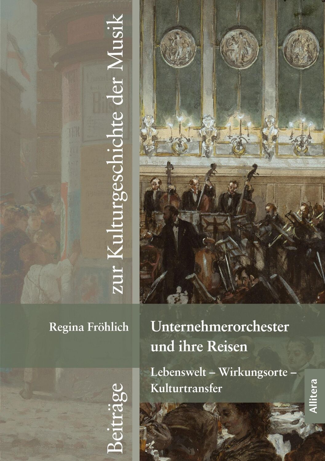 Cover: 9783962332600 | Unternehmerorchester und ihre Reisen | Regina Fröhlich | Taschenbuch