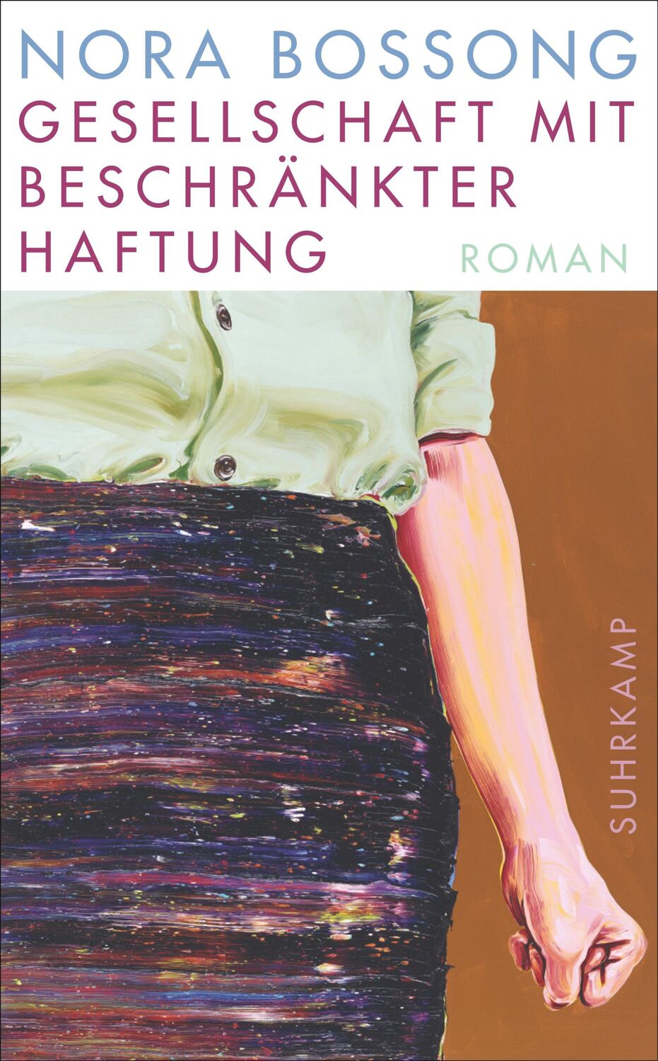 Cover: 9783518474631 | Gesellschaft mit beschränkter Haftung | Nora Bossong | Taschenbuch