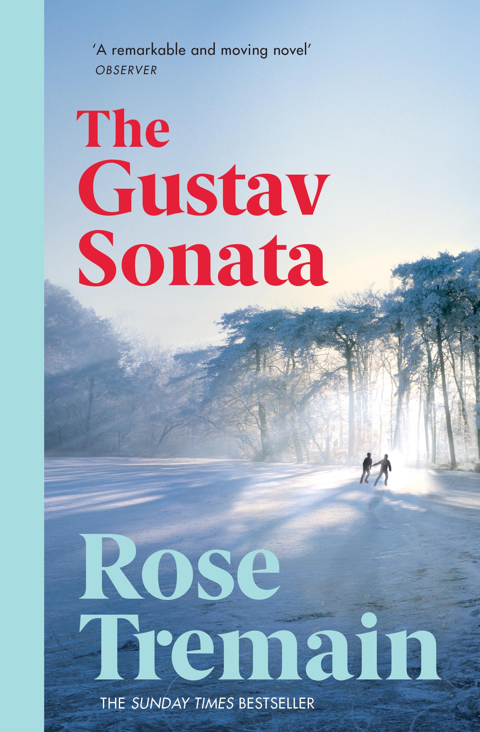 Cover: 9781784700201 | The Gustav Sonata | Rose Tremain | Taschenbuch | 310 S. | Englisch