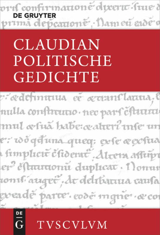 Cover: 9783110607505 | Politische Gedichte | Lateinisch-deutsch, Dt/lat, Sammlung Tusculum