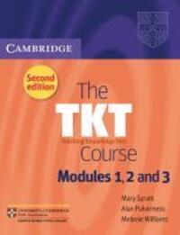 Cover: 9783125348974 | The TKT Course, Modules 1, 2 and 3 | Mary Spratt (u. a.) | Taschenbuch