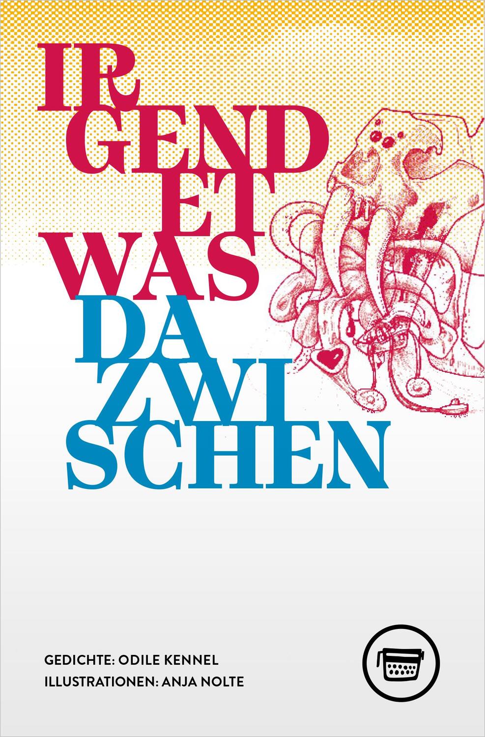 Cover: 9783910320062 | Irgendetwas dazwischen | Odile Kennel | Taschenbuch | 100 S. | Deutsch