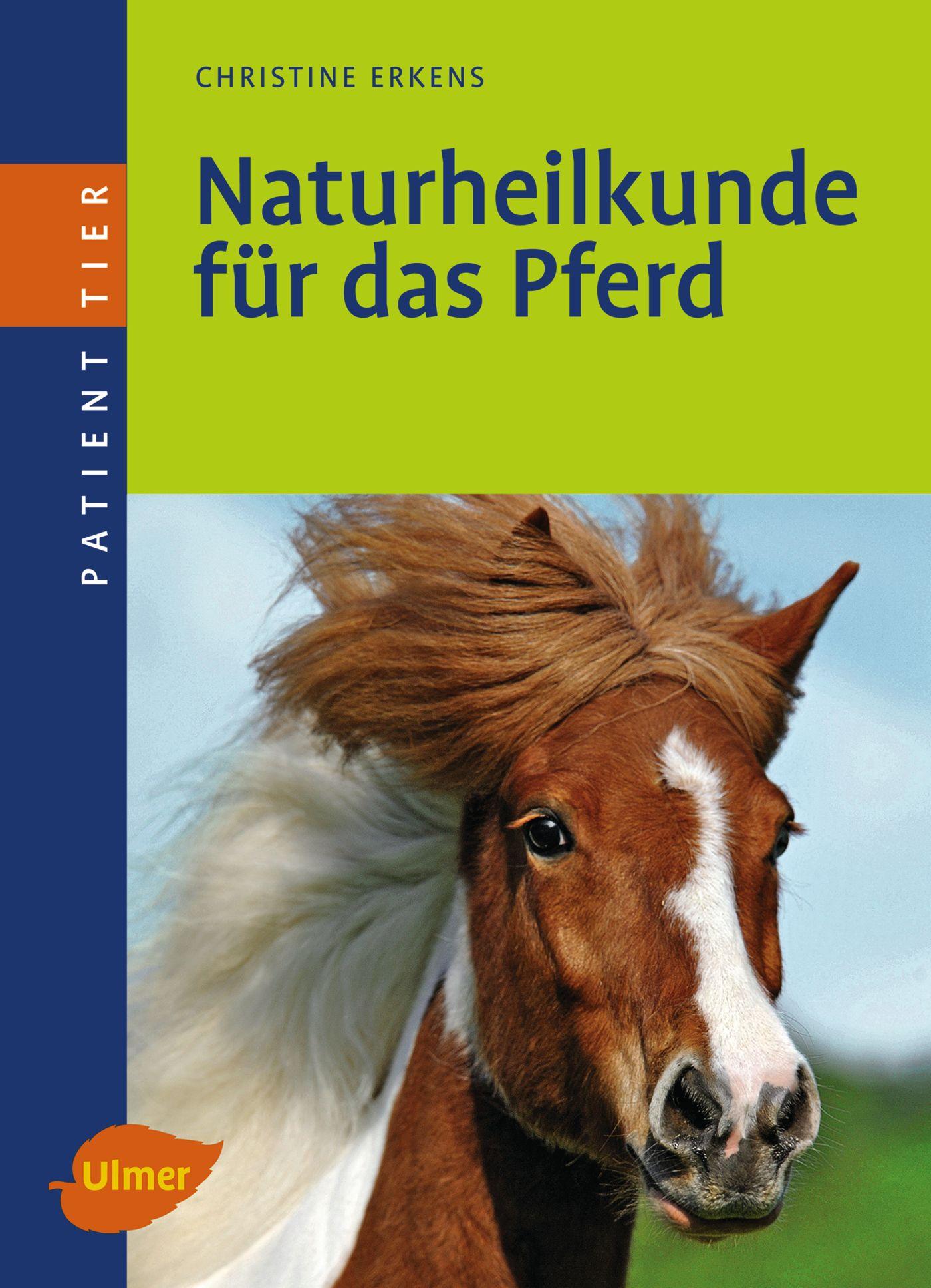 Cover: 9783800158225 | Naturheilkunde für das Pferd | Christine Erkens | Taschenbuch | 112 S.