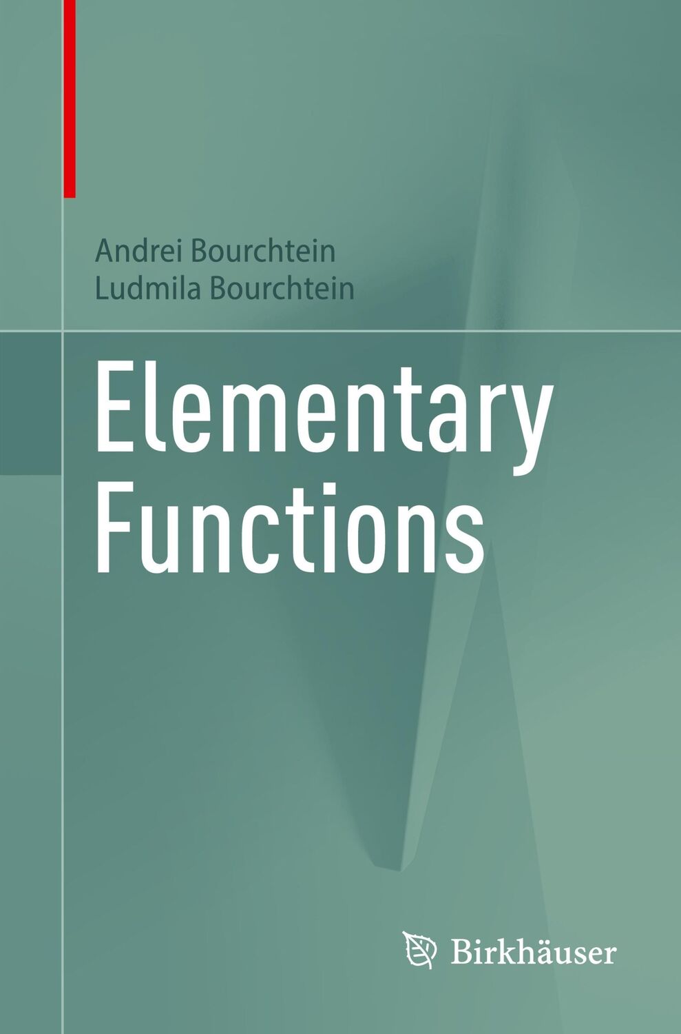 Cover: 9783031290749 | Elementary Functions | Ludmila Bourchtein (u. a.) | Taschenbuch | xiv