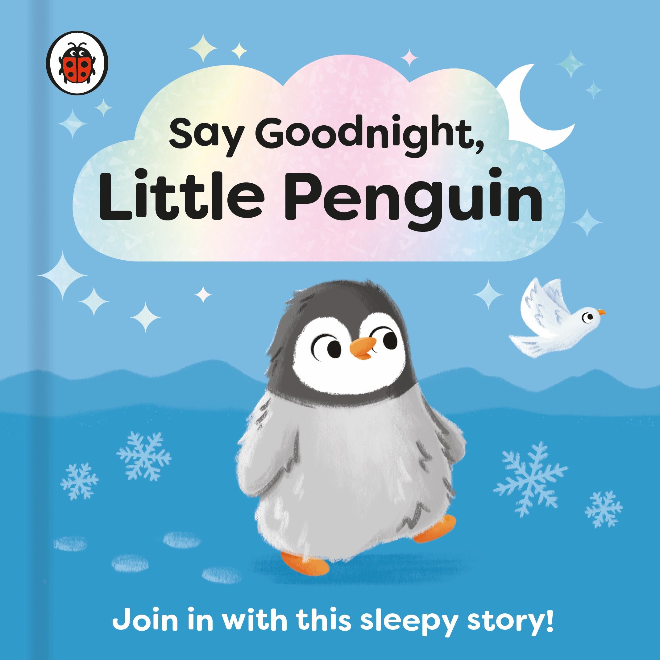 Cover: 9780241627334 | Say Goodnight, Little Penguin | Ladybird | Buch | Papp-Bilderbuch