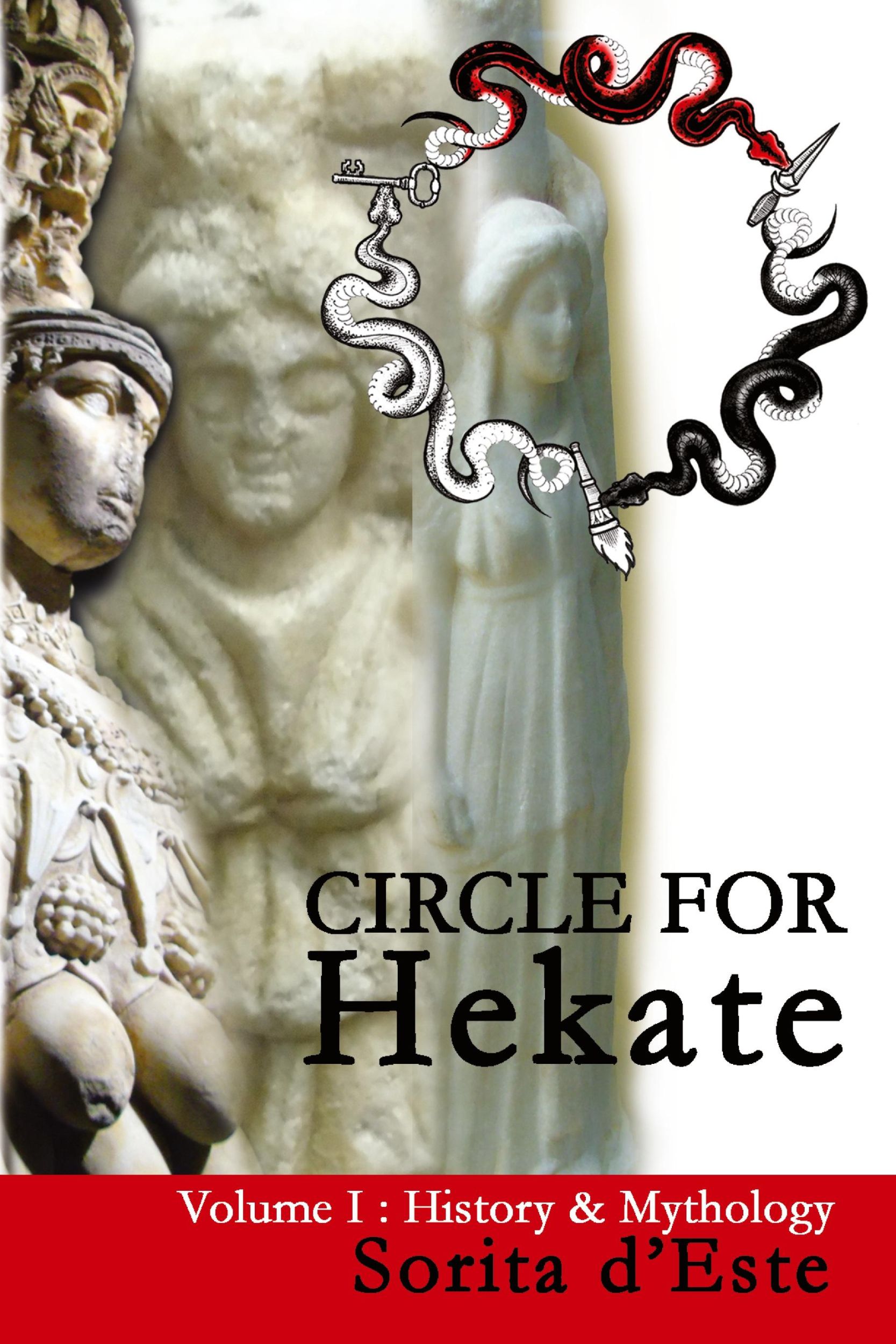 Cover: 9781910191071 | Circle for Hekate - Volume I | History &amp; Mythology | Sorita D'Este