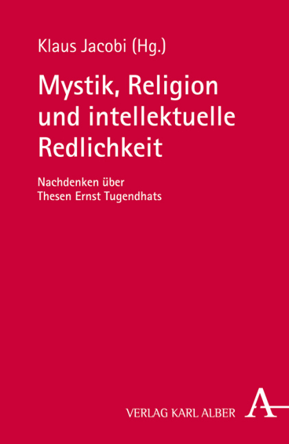 Cover: 9783495485187 | Mystik, Religion und intellektuelle Redlichkeit | Klaus Jacobi | Buch