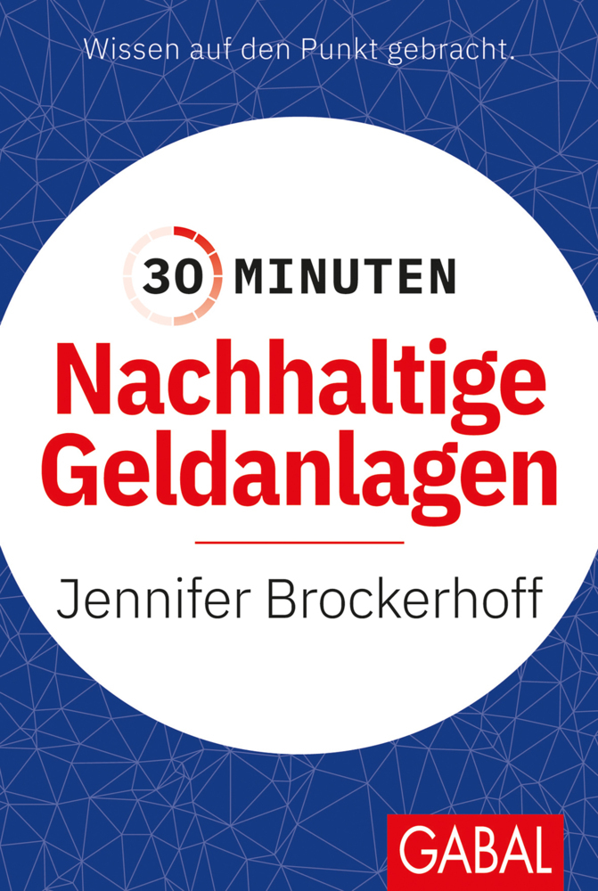 Cover: 9783967391237 | 30 Minuten Nachhaltige Geldanlagen | Jennifer Brockerhoff | Buch