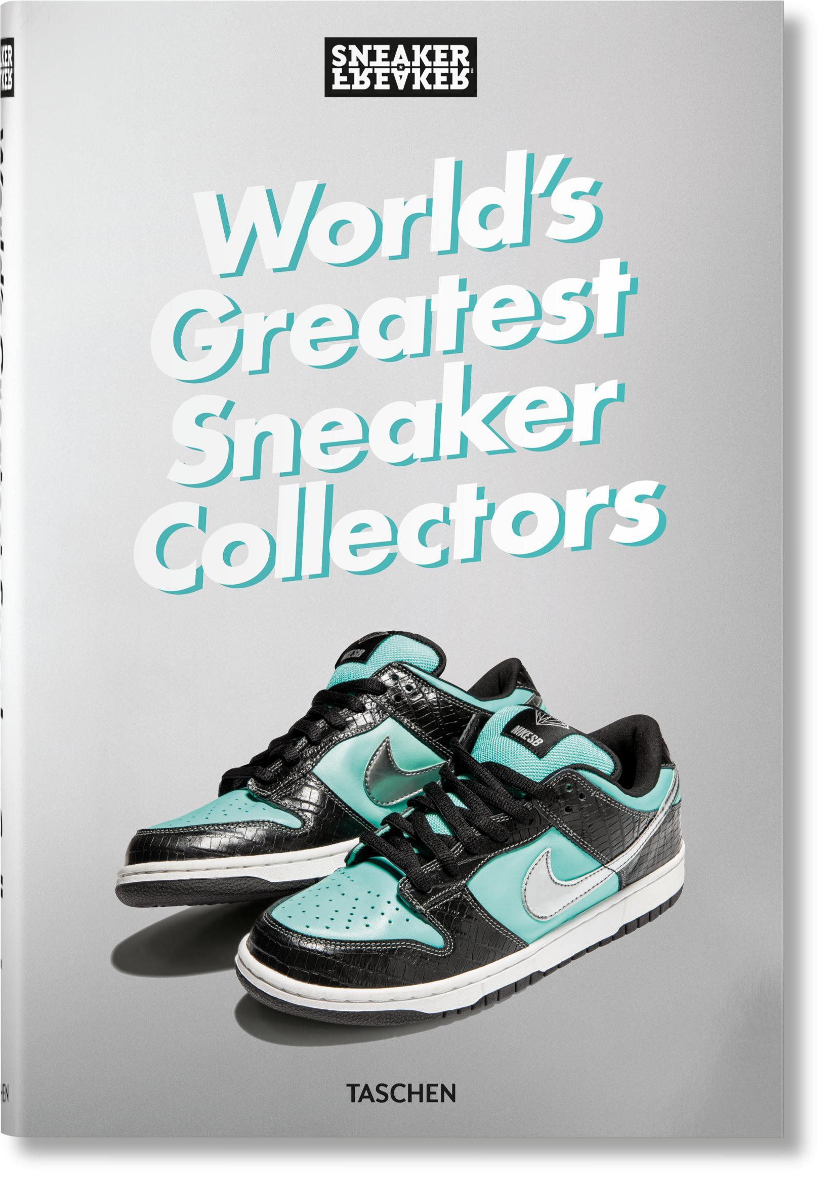 Cover: 9783836596299 | Sneaker Freaker. World's Greatest Sneaker Collectors | Simon Wood