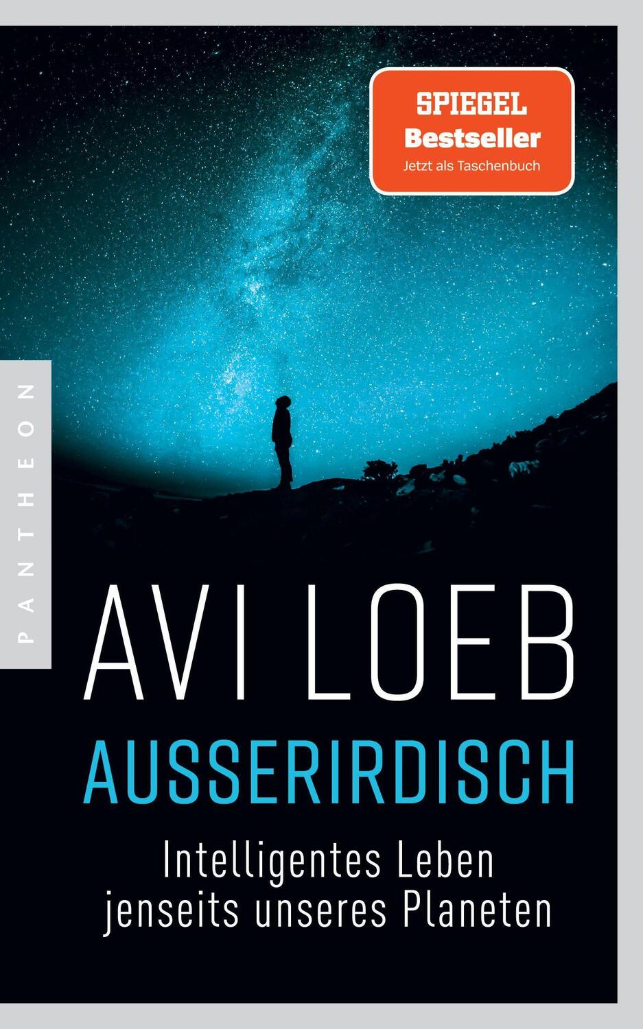 Cover: 9783570554661 | Außerirdisch | Intelligentes Leben jenseits unseres Planeten | Loeb