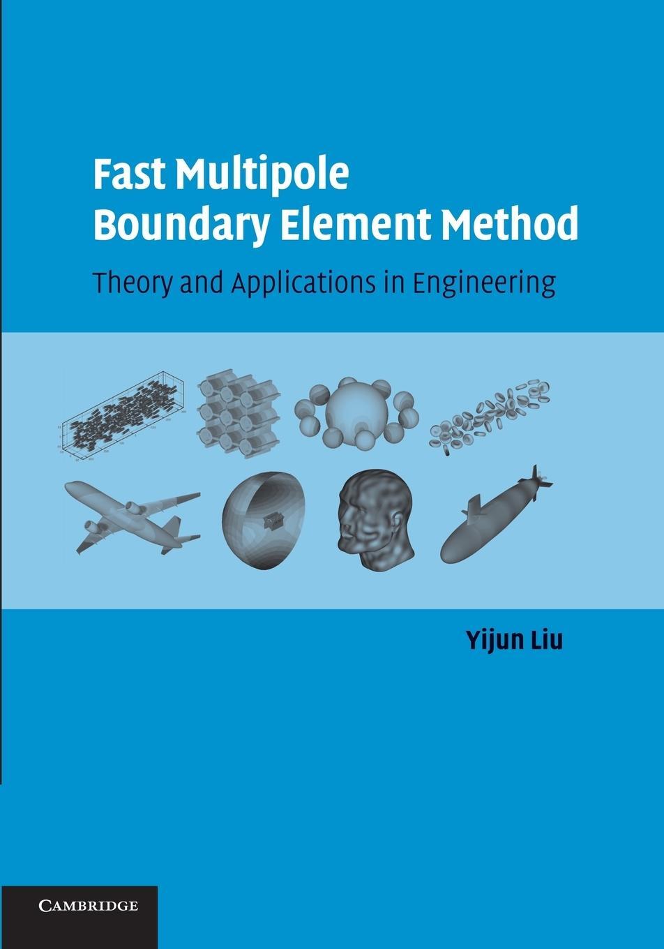 Cover: 9781107655669 | Fast Multipole Boundary Element Method | Yijun Liu | Taschenbuch