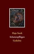 Cover: 9783837017977 | Schattenpflügen | Gedichte | Hajo Stork | Taschenbuch | Paperback