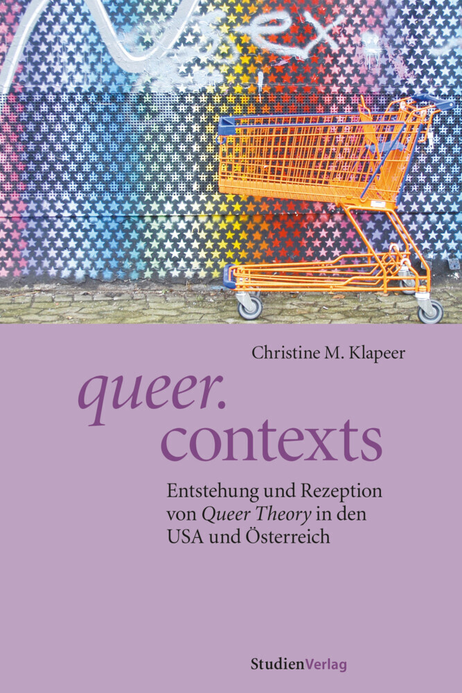 Cover: 9783706542128 | queer.contexts | Christine M. Klapeer | Taschenbuch | 136 S. | Deutsch