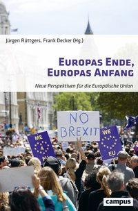 Cover: 9783593507002 | Europas Ende, Europas Anfang | Jürgen Rüttgers | Taschenbuch | 268 S.