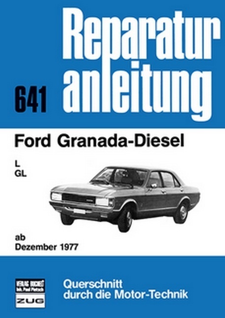 Cover: 9783716815724 | Ford Granada Diesel | Taschenbuch | 128 S. | Deutsch | 2017 | bucheli