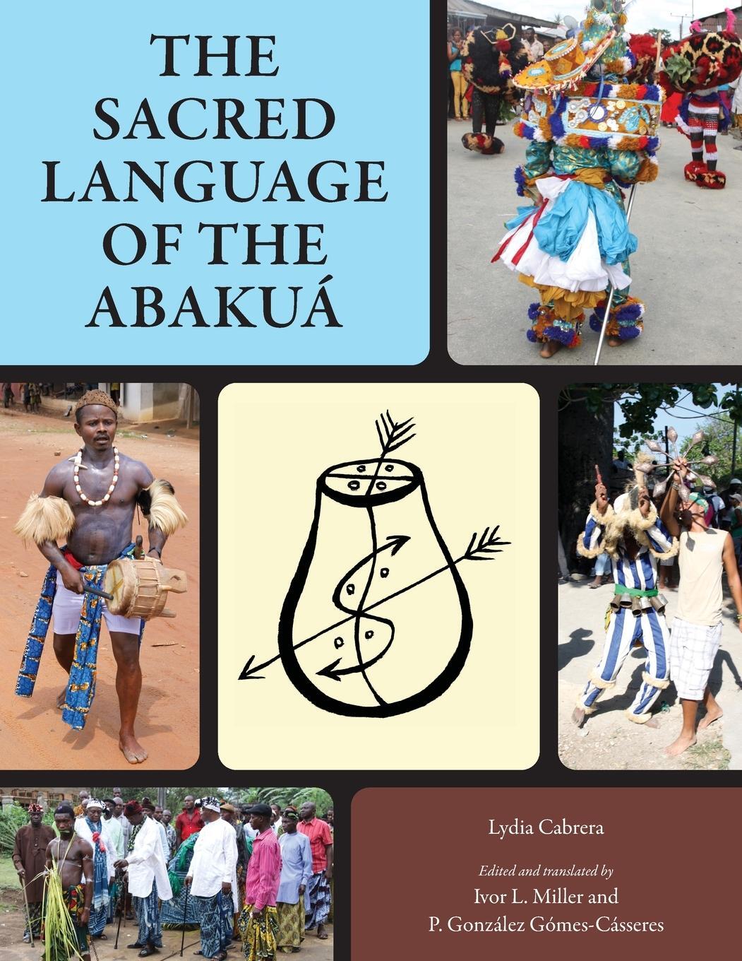 Cover: 9781496829498 | Sacred Language of the Abakuá | Lydia Cabrera | Taschenbuch | Englisch