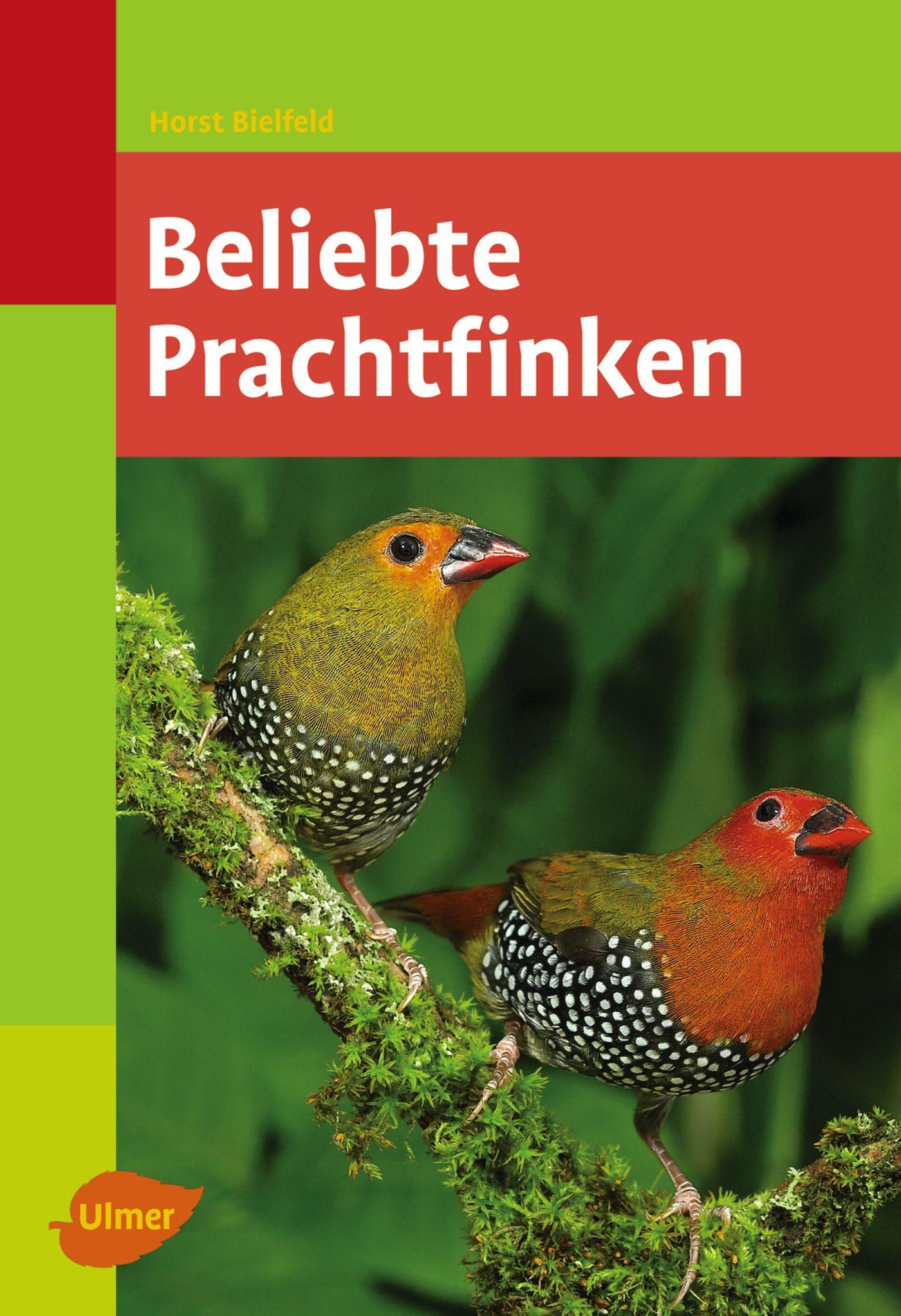 Cover: 9783800157457 | Beliebte Prachtfinken | Horst Bielfeld | Taschenbuch | 126 S. | 2008