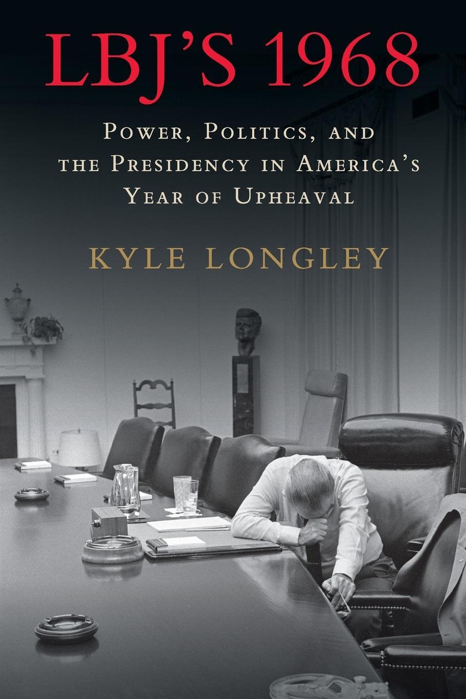 Cover: 9781316643471 | LBJ's 1968 | Kyle Longley | Taschenbuch | Paperback | Englisch | 2020