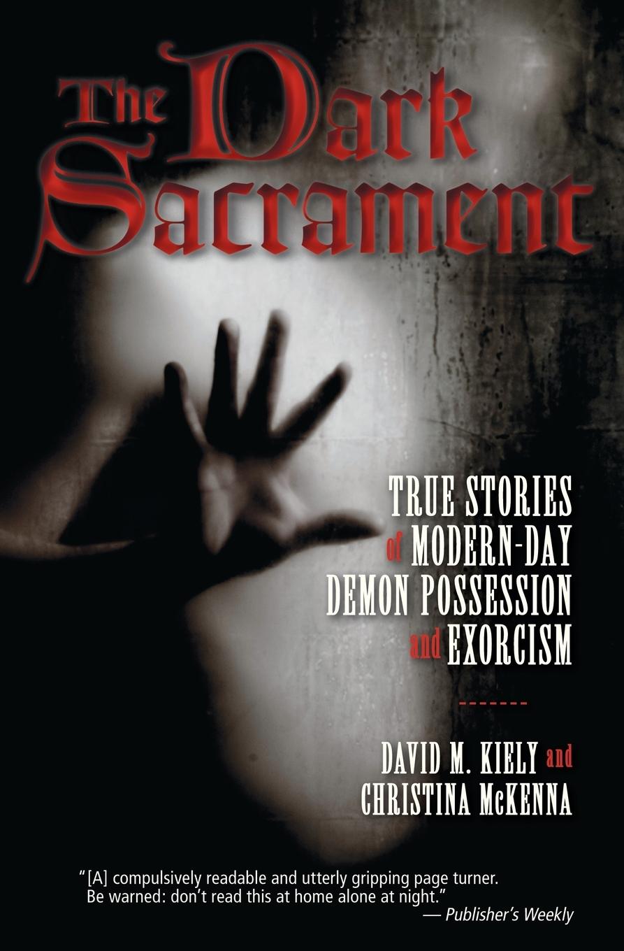 Cover: 9780061238178 | The Dark Sacrament | David Kiely | Taschenbuch | Paperback | Englisch