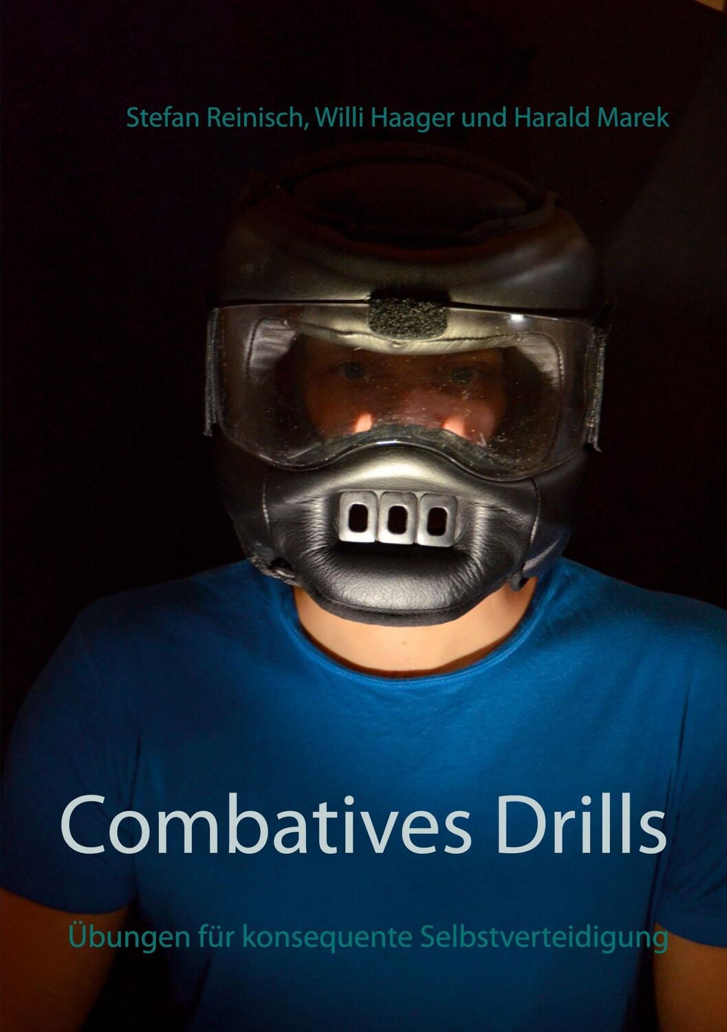 Cover: 9783752671636 | Combatives Drills | Übungen für konsequente Selbstverteidigung | Buch