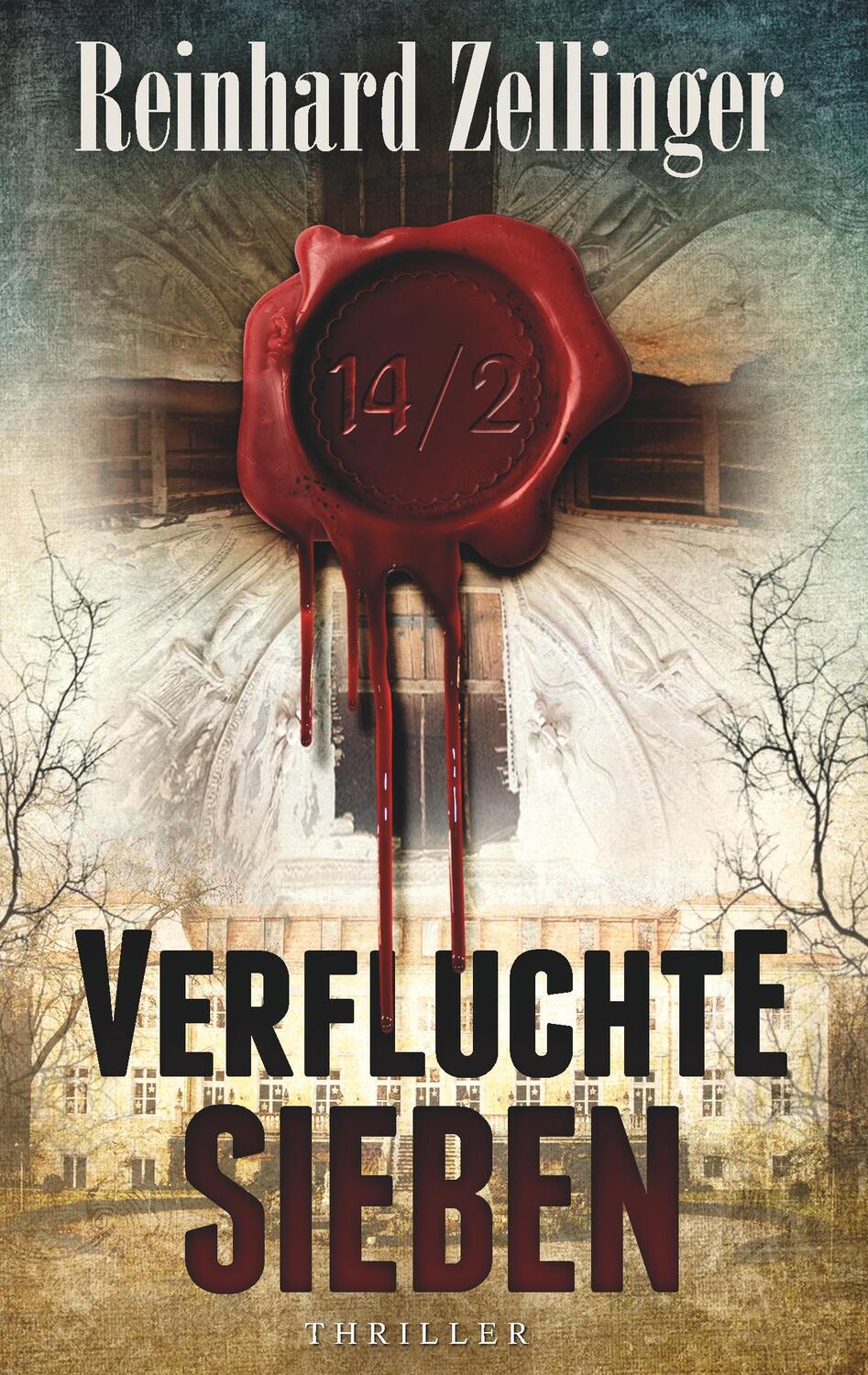 Cover: 9783746968056 | 14/2 VERFLUCHTE SIEBEN | Reinhard Zellinger | Taschenbuch | Paperback