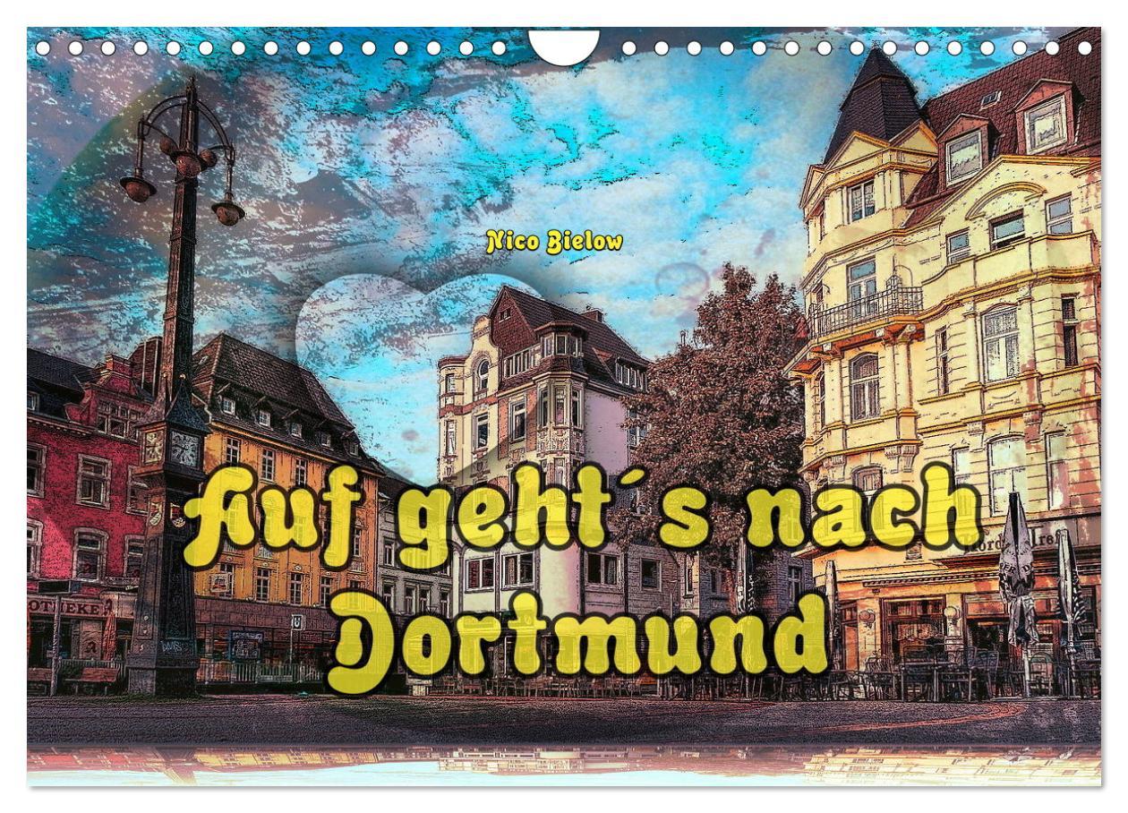 Cover: 9783383971792 | Auf geht´s nach Dortmund (Wandkalender 2025 DIN A4 quer), CALVENDO...