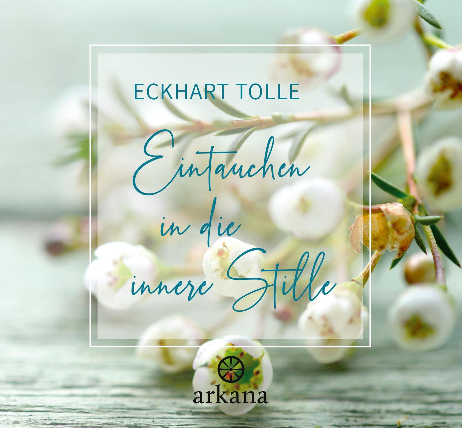 Cover: 9783442345892 | Eintauchen in die innere Stille | Eckhart Tolle | Buch | 104 S. | 2024