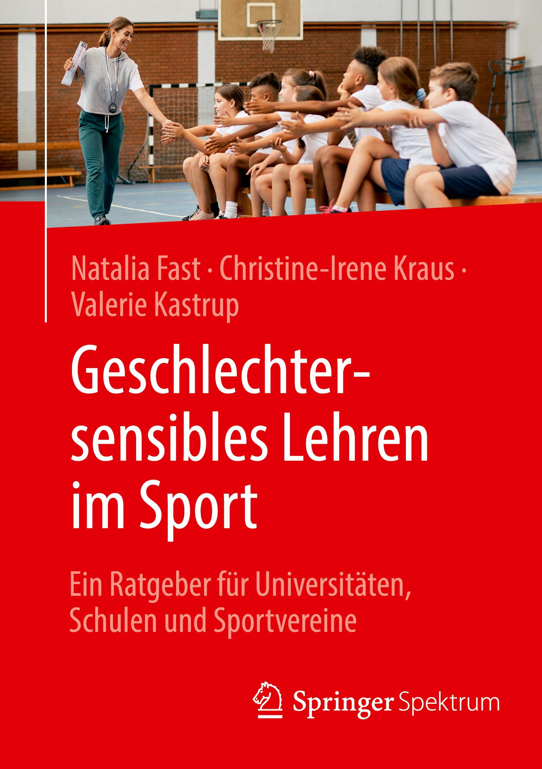 Cover: 9783662692646 | Geschlechtersensibles Lehren im Sport | Natalia Fast (u. a.) | Buch