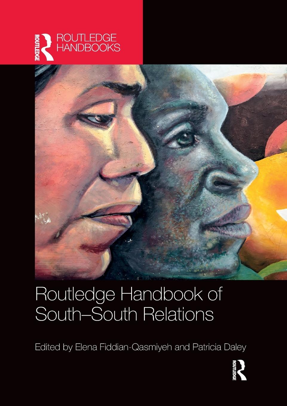 Cover: 9780367659646 | Routledge Handbook of South-South Relations | Fiddian-Qasmiyeh (u. a.)