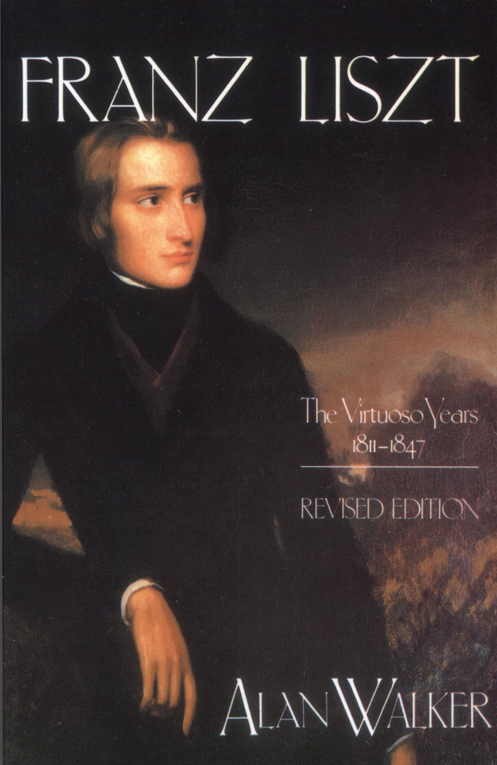 Cover: 9780801494215 | Franz Liszt | The Virtuoso Years, 1811 1847 | Alan Walker | Buch